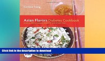 FAVORITE BOOK  Asian Flavors Diabetes Cookbook: Simple, Fresh Meals Perfect for Every Day  BOOK
