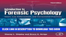 New Book Introduction to Forensic Psychology, Third Edition: Court, Law Enforcement, and