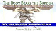 Collection Book The Body Bears the Burden: Trauma, Dissociation, and Disease
