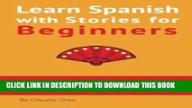 [PDF] Learn Spanish with Stories for Beginners (  audio): 10 Easy Short Stories  with English