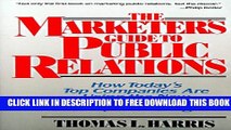 Collection Book The Marketer s Guide to Public Relations: How Today s Top Companies are Using the