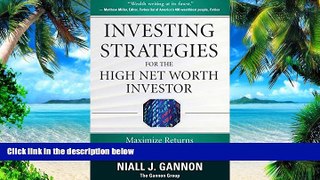 Big Deals  Investing Strategies for the High Net-Worth Investor: Maximize Returns on Taxable