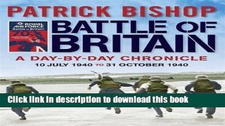 Download Battle of Britain: A Day-to-day Chronicle, 10 July-31 October 1940  PDF Online
