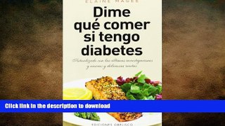 READ BOOK  Dime que comer si tengo diabetes (Coleccion Salud y Vida Natural) (Spanish Edition)