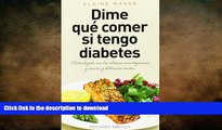 READ BOOK  Dime que comer si tengo diabetes (Coleccion Salud y Vida Natural) (Spanish Edition)