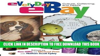 Collection Book Everyday eBay: Culture, Collecting, and Desire