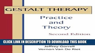 New Book Gestalt Therapy: Practice and Theory (2nd Edition)