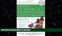 READ  American Diabetes Association Guide to Herbs and Nutritional Supplements: What You Need to