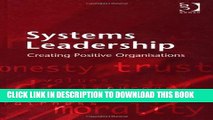 Collection Book Systems Leadership: Creating Positive Organisations