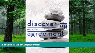 Big Deals  Discovering Agreement: Contracts That Turn Conflict Into Creativity  Free Full Read