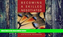 Big Deals  Becoming a Skilled Negotiator  Best Seller Books Most Wanted