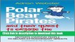 Read Polar Bear Pirates and Their Quest to Engage the Sleepwalkers: Motivate everyday people to