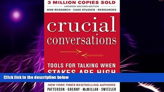 Big Deals  Crucial Conversations Tools for Talking When Stakes Are High, Second Edition  Free Full