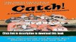 Read Catch!: A Fishmonger s Guide to Greatness  Ebook Free