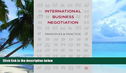 Big Deals  International Business Negotiation: Principles and Practice  Free Full Read Most Wanted