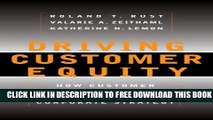 New Book Driving Customer Equity: How Customer Lifetime Value Is Reshaping Corporate Strategy