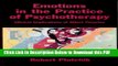 [PDF] Emotions in the Practice of Psychotherapy: Clinical Implications of Affect Theories Ebook Free