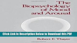 [PDF] The Biopsychology of Mood and Arousal Full Online