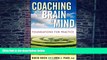 Big Deals  Coaching with the Brain in Mind: Foundations for Practice  Best Seller Books Best Seller