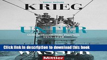 Download Krieg unter Wasser: Unterseebootflottille Flandern 1915 - 1918 (German Edition)  PDF Online