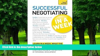 Big Deals  Successful Negotiating In a Week A Teach Yourself Guide  Free Full Read Most Wanted