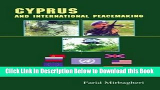 [PDF] Cyprus and International Peacemaking 1964-1986 Online Ebook
