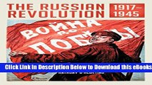 [Download] The Russian Revolution, 1917-1945 Free Books