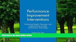 Big Deals  Performance Improvement Interventions: Enhancing People, Processes, and Organizations
