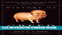 [PDF] History of Greed: Financial Fraud from Tulip Mania to Bernie Madoff Popular Online