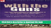 Read With the Guns: Two First Hand Accounts of British Gunners at War in Europe During World War