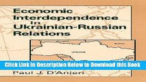 [Reads] Economic Interdependence in Ukrainian-Russian Relations (Suny Series in Global Politics)