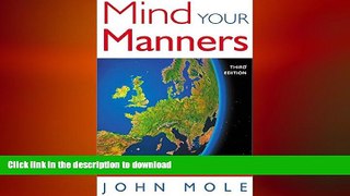 EBOOK ONLINE Mind Your Manners: Managing Business Cultures in the New Global Europe READ PDF FILE