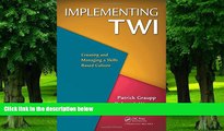 Must Have PDF  Implementing TWI: Creating and Managing a Skills-Based Culture  Free Full Read Most