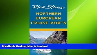 READ THE NEW BOOK Rick Steves Northern European Cruise Ports READ EBOOK
