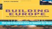 [Reads] Building Europe: The Cultural Politics of European Integration Free Books