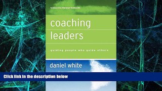 Big Deals  Coaching Leaders: Guiding People Who Guide Others  Best Seller Books Best Seller