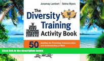 Big Deals  The Diversity Training Activity Book: 50 Activities for Promoting Communication and