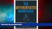 READ FREE FULL  The Differentiated Workforce: Transforming Talent into Strategic Impact  Download