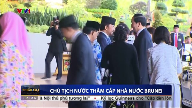 Chủ tịch nước Trần Đại Quang thăm cấp nhà nước Brunei
