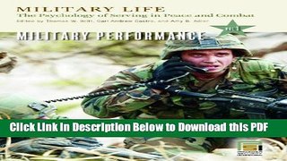 [Read] Military Life: The Psychology of Serving in Peace and Combat (4 Volume Set) Full Online
