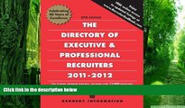 Big Deals  Directory of Executive   Professional Recruiters 2011-12  Free Full Read Most Wanted