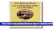 [Get] La Curacion Por Las Flores (Coleccion Vida Natural II) (Spanish Edition) Free Online