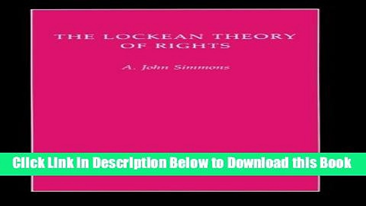 [PDF] The Lockean Theory of Rights (Studies in Moral, Political, and Legal Philosophy) Online Books