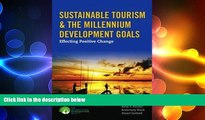 FREE DOWNLOAD  Sustainable Tourism     The Millennium Development Goals: Effecting Positive