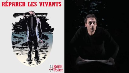 Qu’est-ce qu’il va se passer maintenant ? / Réparer les vivants