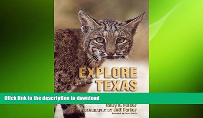 READ THE NEW BOOK Explore Texas: A Nature Travel Guide (Myrna and David K. Langford Books on