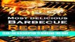 [PDF] Top 50 Most Delicious Barbecue Recipes [BBQ Recipes - Grilling Cookbook - Barbeque Recipes]