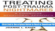 [Get] Treating Post-Trauma Nightmares: A Cognitive Behavioral Approach Free Online