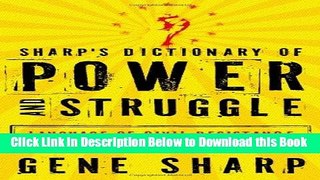 [Best] Sharp s Dictionary of Power and Struggle: Language of Civil Resistance in Conflicts Online