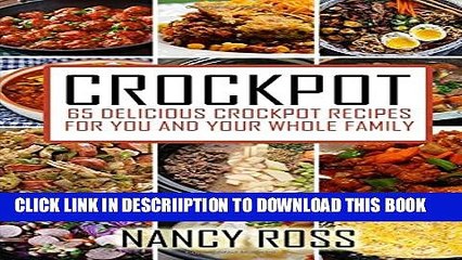 [PDF] Crockpot: 65 Delicious Crockpot Recipes For You And The Whole Family Popular Online